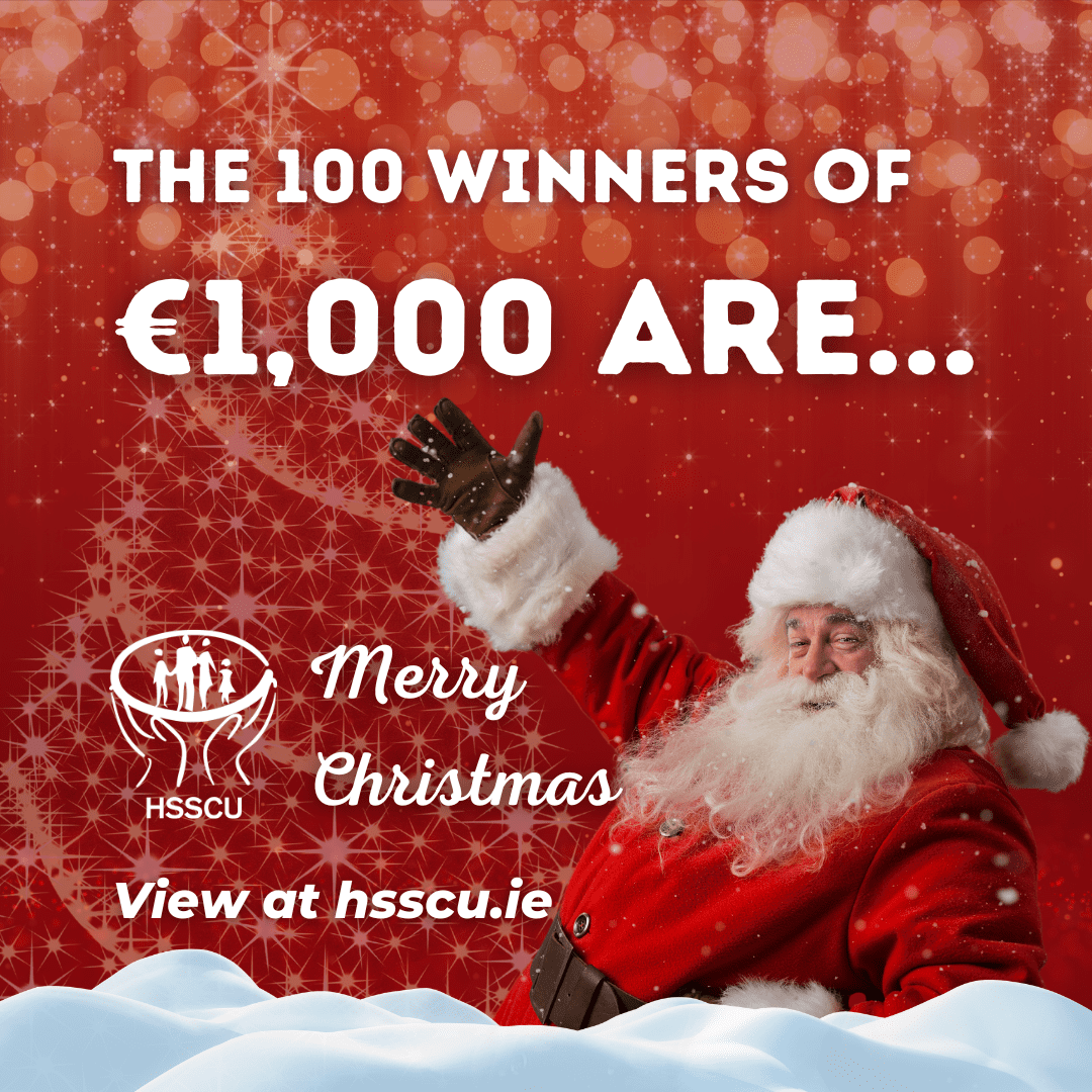 Bonus Christmas Draw 100 Winners of €1,000 Each HSSCU